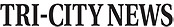 Tri-City News